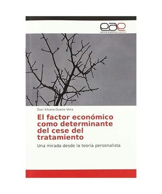 El factor económico como determinante del cese del tratamiento: Una mirada desd