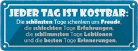 Blechschild 10X27 Cm Jeder Tag Ist Kostbar Freude Dekoration Spruch Zitat Deko G