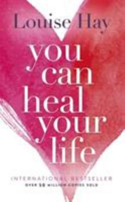 You Can Heal Your Life - Louise Hay, 0937611018, paperback