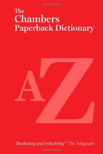 The Chambers Dictionary By Chambers (Ed.)