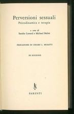 perversioni sessuali  e terapia - lorand e balint - parenti editore 1959