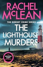 The Lighthouse Murders (Dorset Crime series, 8) - McLean, Rachel