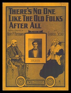THERE'S NO ONE LIKE THE OLD FOLKS AFTER ALL 1909 Chicago Vintage Sheet Music