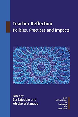 Teacher Reflection: Policies, Practices and Imp. Tajeddin, Watanabe**