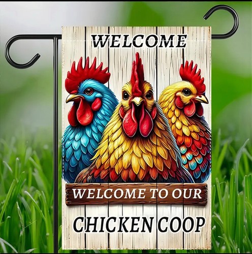 Garden Flag, welcome chicken, coop, 12”x18”,thick Burlap Polyester, Doublesided