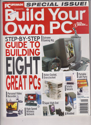 Build Your Own PC Guide To Building 8 PCs 2004 Special 122019nonr
