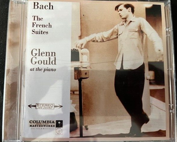 Bach: The French Suites - Glenn Gould at the piano - Columbia Masterworks CD