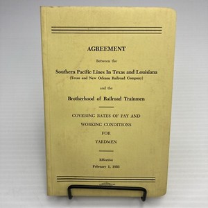 1953 Southern Pacific Lines in Texas & Louisiana Agreement Brotherhood of RR Tra