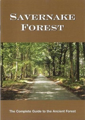 Savernake Forest: The Complete Guide to... by Smith, Esther Paperback / softback