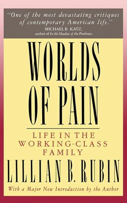 Lillian B. Rubin | Worlds of Pain | Taschenbuch | Englisch (1992) | Basic Books