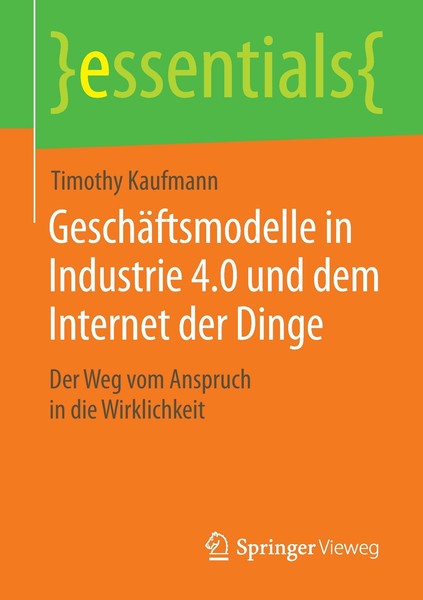 GeschäFtsmodelle In Industrie 4.0 Und Dem Internet Der Dinge | Buch | 9783658102-image