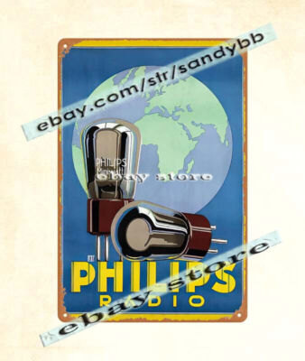 Philips Radio Miniwatt Tube electronics enthusiast metal tin sign wall posters