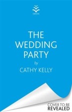 The Wedding Party - Hardcover By Kelly, Cathy - GOOD