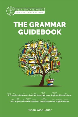 The Grammar Guidebook: A Complete Reference Tool for Young Writers, Aspiring...