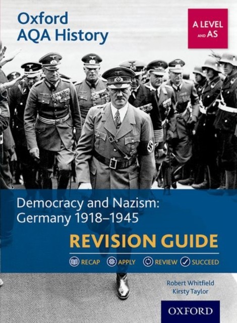 Oxford AQA History for A Level: Democracy and Nazism: Germany 1918-1945