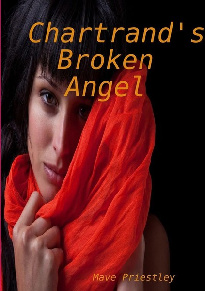 Chartrand's Broken Angel Mave Priestley Taschenbuch Kartoniert / Broschiert 2012-image