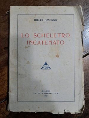 Das verkettete Skelett - Hiller Oznekniv