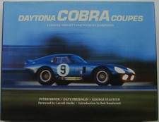 Daytona Cobra Coupes Carroll Shelby's 1965 World Champions with signatures & DW