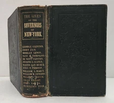 1851 antique LIVES GOVERNORS of NEW YORK CLINTON VAN BUREN SEWARD FISH