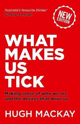 WHAT MAKES US TICK by Hugh Mackay Paperback Self Help Business