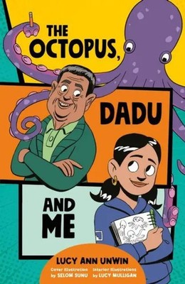 The Octopus, Dadu and Me Lucy Ann Unwin Taschenbuch Kartoniert / Broschiert 2023