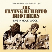 Audio Cd - Flying Burrito Brothers (The) - Live In Hollywood 1976 - Laser Media