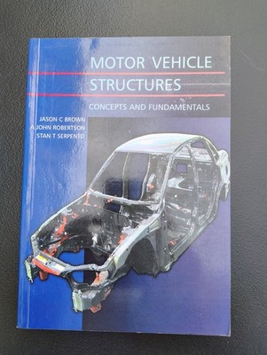Motor Vehicle Structures Concepts and Fundamentals