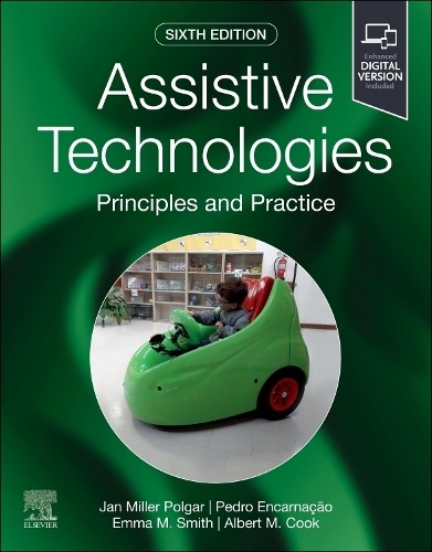 Assistive Technologies by Janice Miller Polgar, Pedro Encarna... - 9780443109690