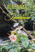 Nelida Arroyo | Alabanza A Jehová | Taschenbuch | Spanisch (2017) | Palibrio