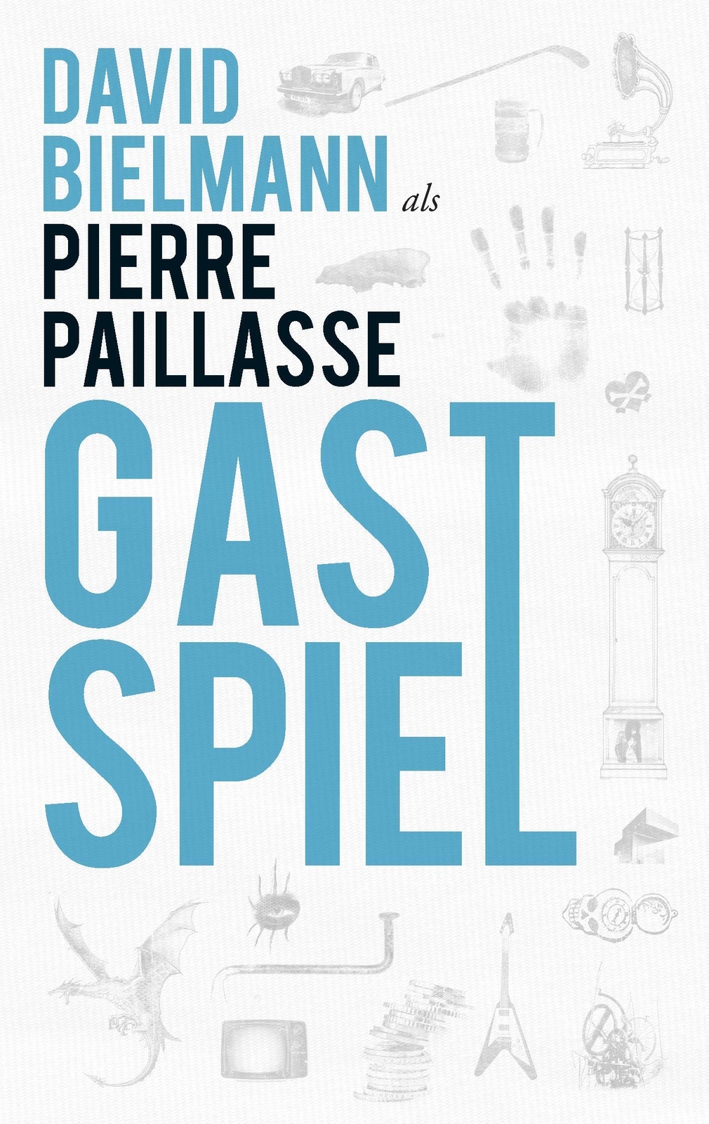 Thumbnail - Gastspiel David Bielmann (u. A.) Taschenbuch Paperback 124 S. Deutsch
