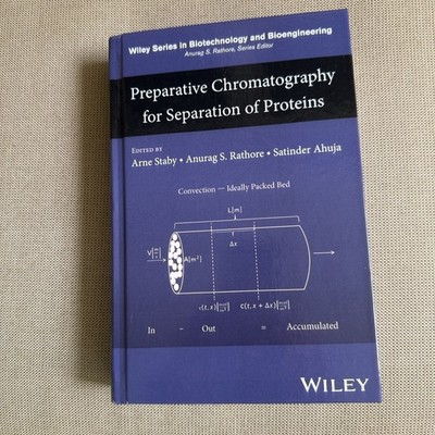 Preparative Chromatography for Separation of Proteins, Hardcover by Staby, Ar...