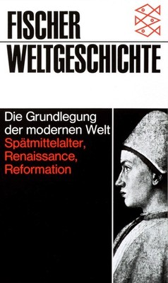 Fischer Weltgeschichte, Bd.12, Die Grundlegung der modernen Welt Romano, Ruggier