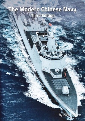 The Modern Chinese Navy, Third Edition