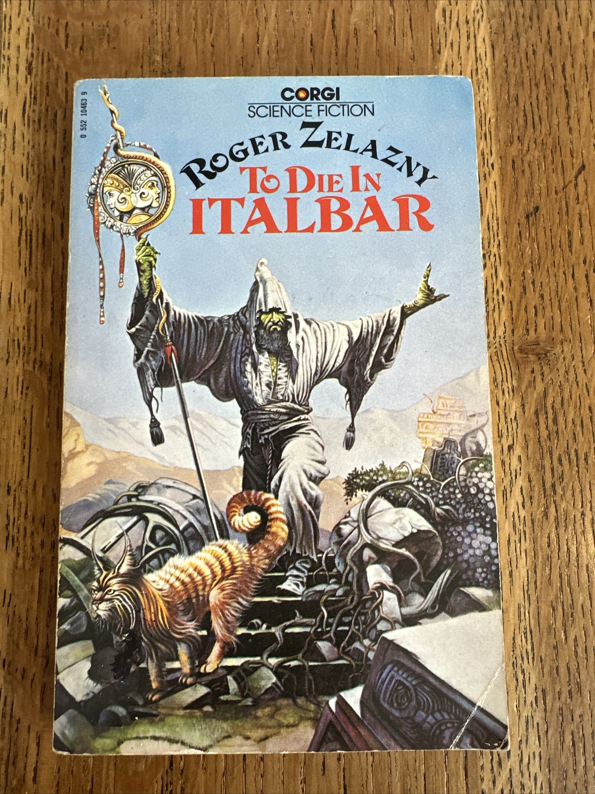 To Die In Italbar by Roger Zelazny 1977 UK Corgi PB 1st - Vintage - VGC