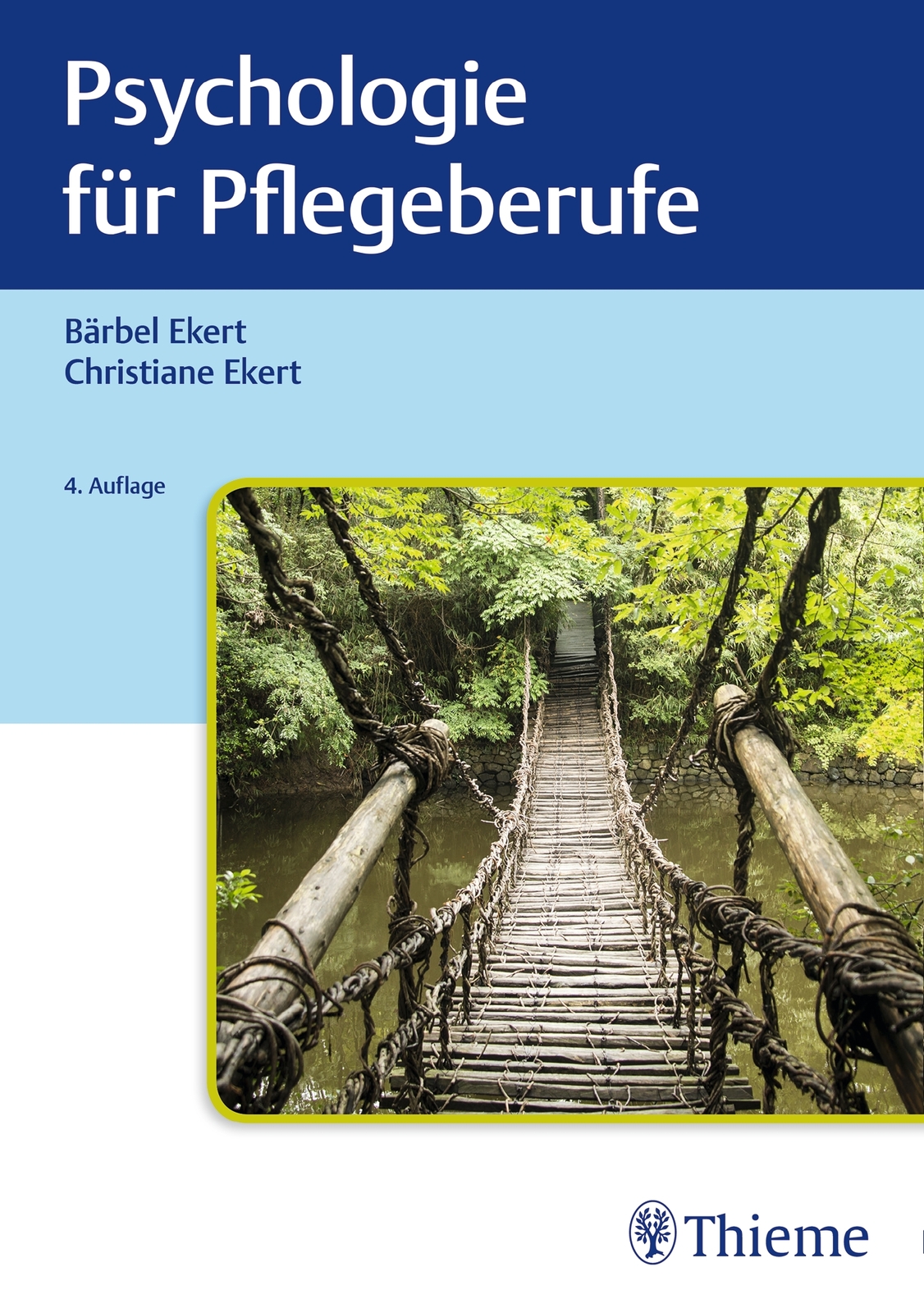 Bärbel Ekert / Psychologie Für Pflegeberufe