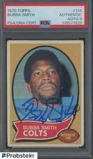 1970 Topps #114 Bubba Smith RC Rookie PSA Authentic PSA/DNA AUTO 9 HOF POP 5