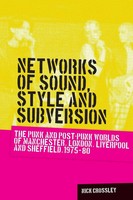 Nick Crossley | Networks Of Sound, Style And Subversion | Taschenbuch | Englisch
