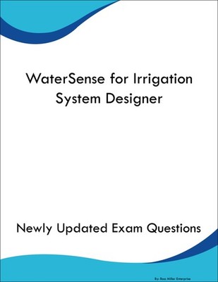 WaterSense for Irrigation System Designer Study Guide Prep Book