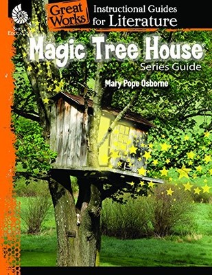 MAGIC TREE HOUSE SERIES: AN INSTRUCTIONAL GUIDE FOR By Melissa Callaghan **NEW**
