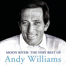 Andy Williams - Moon River: The Very Best of Andy Williams [New CD]