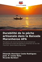 Eduardo Henrique Costa Rodrigues (U. A.) | Durabilité De La PêChe Artisanale...