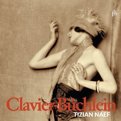 Tizian Naef - Clavier-Buchlein [New CD]
