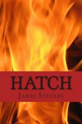 Hatch, Paperback by Stevens, James, Brand New, Free shipping in the US