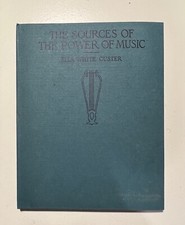 SOURCES OF THE POWER OF MUSIC Hardcover – January 1, 1917