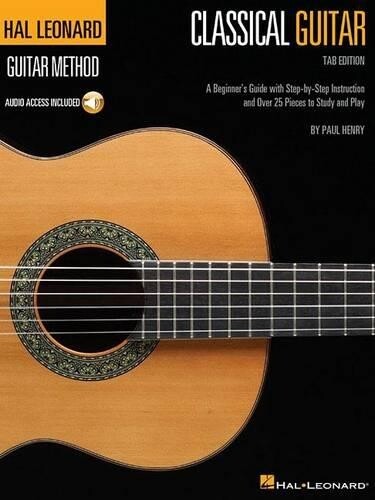 Paul Henry Hal Leonard Classical Guitar Method (Tab Edition) (Tascabile)