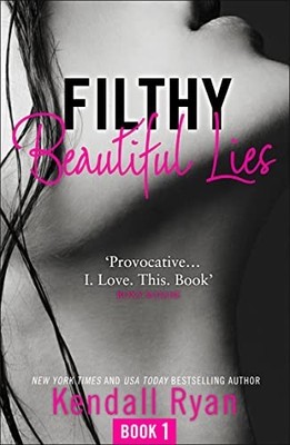 FILTHY BEAUTIFUL LIES PB by Kendall Ryan Paperback Self Help Business