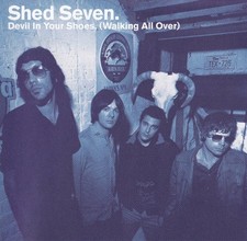 Shed Seven - Devil In Your Shoes. (Walking All Over) (CD, Single, CD1)