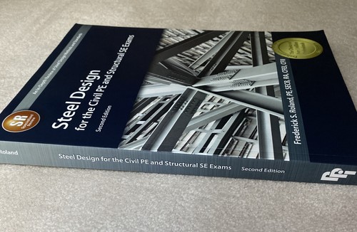 Steel Design for the Civil PE and Structural SE Exams by Frederick S. Roland... - Picture 7 of 7