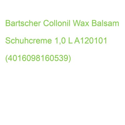 Bartscher Collonil Wax Balsam Schuhcreme 1,0 L A120101 (4016098160539)