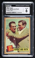 1962 Topps Special Lou Gehrig Babe Ruth and (Green Tint) #140 CGC 6 HOF 10ut